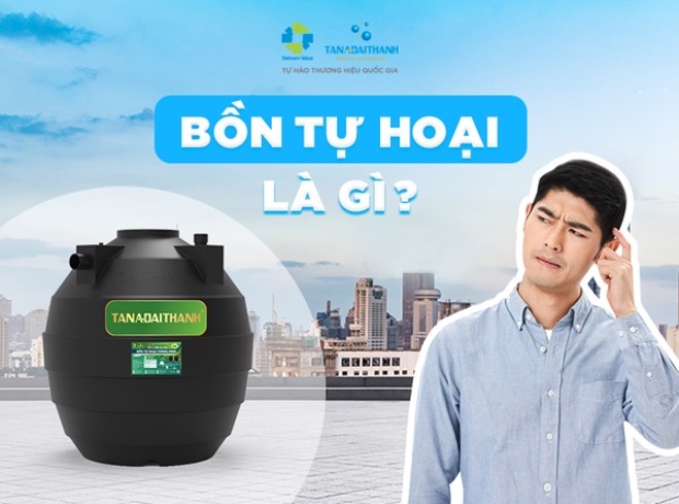 Bồn tự hoại là gì? Cấu tạo – nguyên lý – ưu nhược điểm